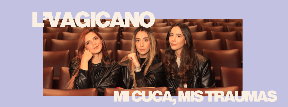 Nosotras somos L’Vagicano